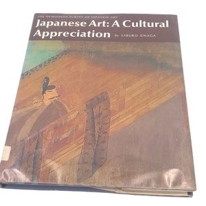 The Heibonsha Survey if Japanese Art: A Cultural Appreciation